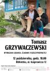 Tomasz Grzywaczewski – spotkanie autorskie