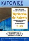Klub Przyjaciół Biblioteki na Ostrogu - wycieczka do Katowic