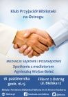 [PL]Klub Przyjaciół Biblioteki na Ostrogu: Mediacje sądowe