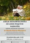 [PL]Lekcje długowieczności od ludzi żyjących najdłużej-spotkanie z dr Wandą Matras-Mastalerz
