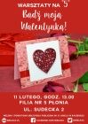 [PL]Warsztaty na „5” „Bądź moją Walentynką”